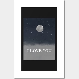 I Love You Moon And Stars At Night Posters and Art